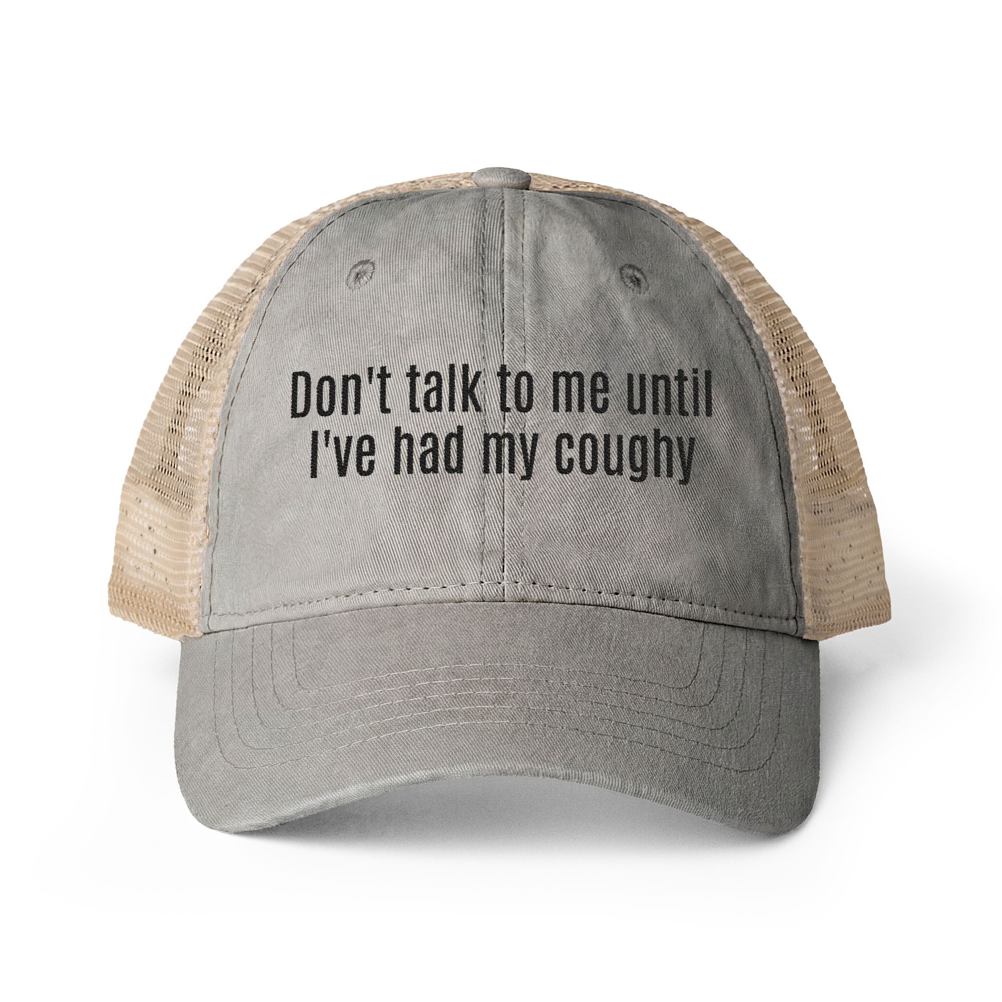 "Don't talk to me until I've had my coughy" Mesh-Back Cap