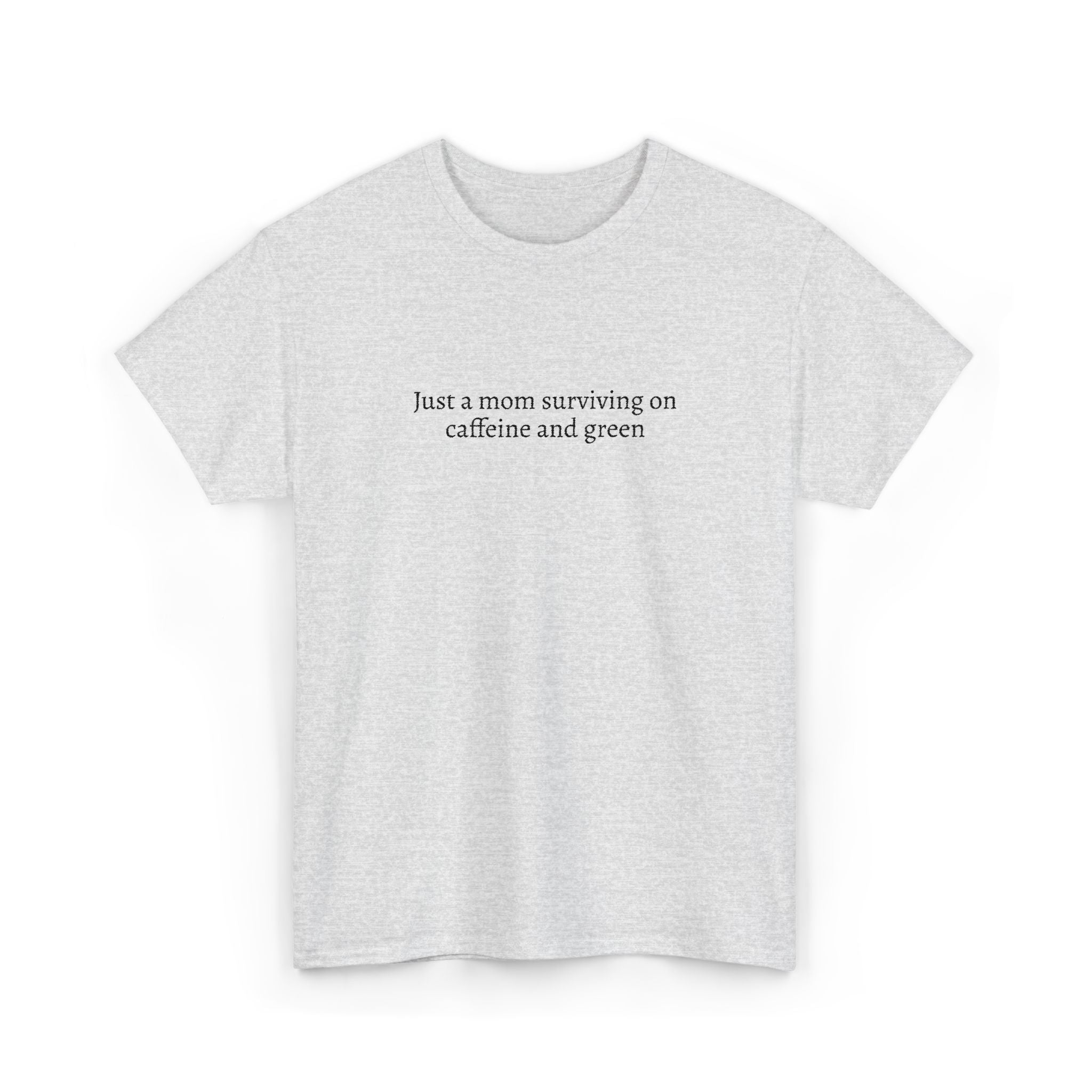 Surviving on Caffeine & Greens Tee