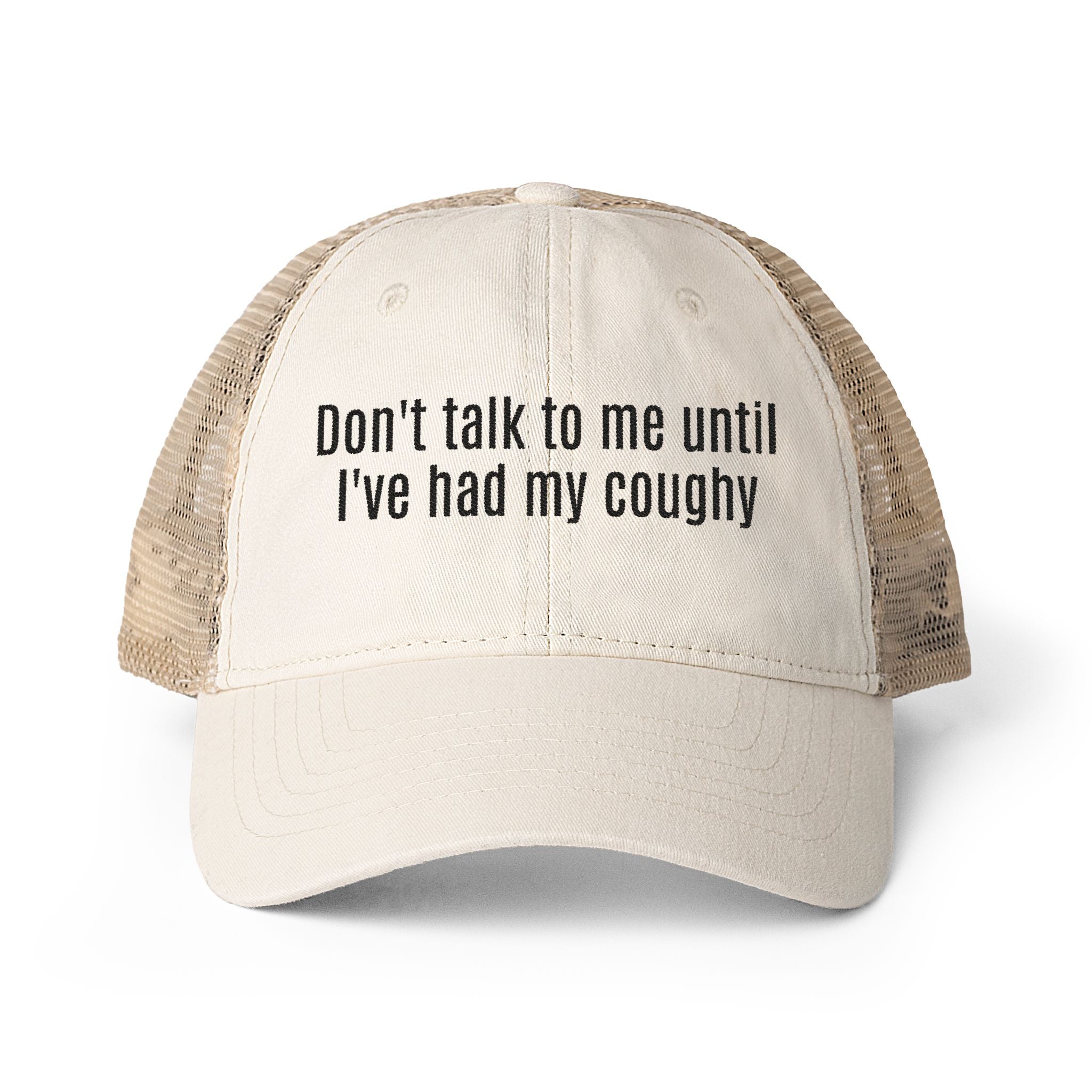 "Don't talk to me until I've had my coughy" Mesh-Back Cap